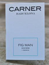 Load image into Gallery viewer, FIG MAN CARNER BARCELONA 1 x SAMPLES 0.05 FL. OZ. 1.7 ML EAU DE PARFUM